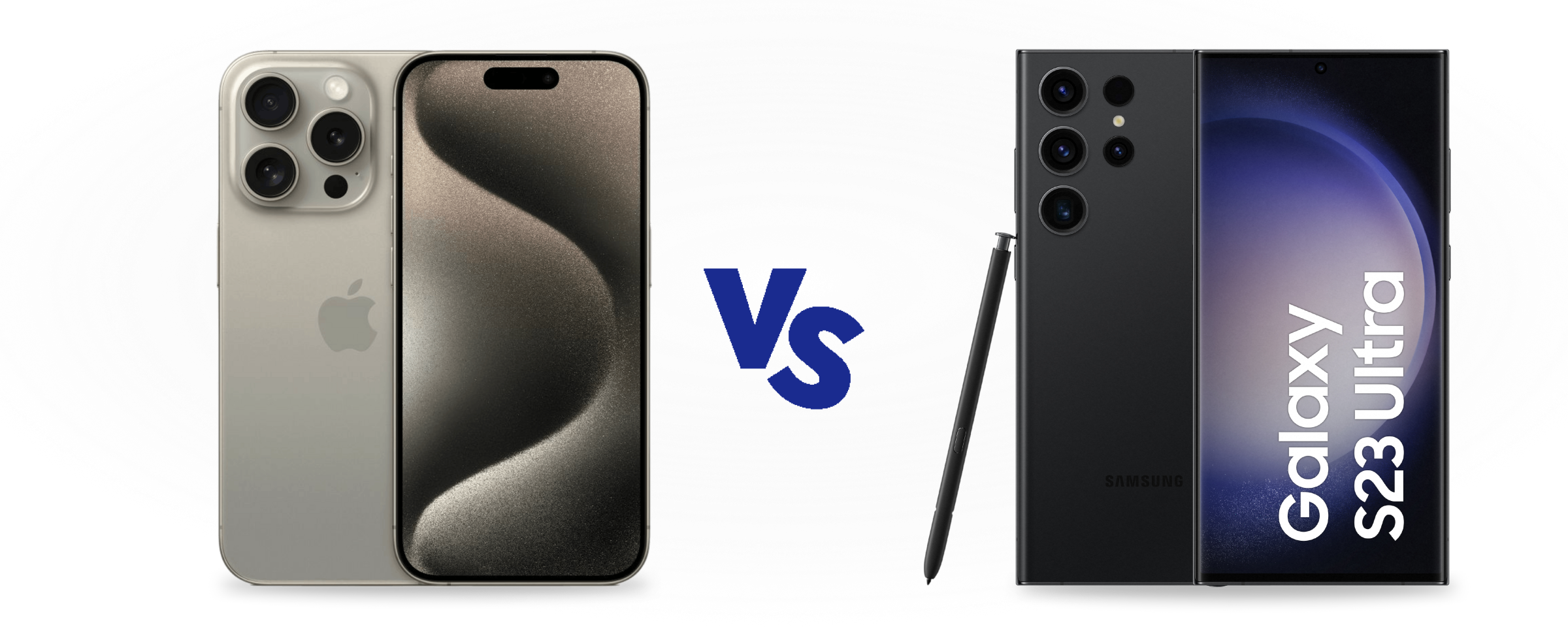 Apple iPhone 15 Pro vs Samsung Galaxy S23 Ultra